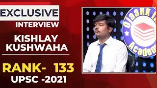 सबसे शानदार इंटरव्यू ✌️👌UPSC Topper Hindi Medium INTERVIEW 2022 - Kishlay Rank-133, IAS - OJAANK IAS
