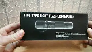 1101 type light flashlight (plus)  Обзор с разборкой  бюджетного фонарь шокер