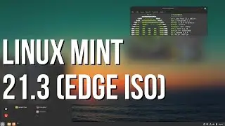 ПервыйВзгляд: Linux Mint 21.3 - проверенная классика [r7 5700x+32gb+rx6600 8Gb]