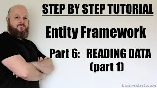 Entity Framework - Part 6 - Reading Data (pt1)