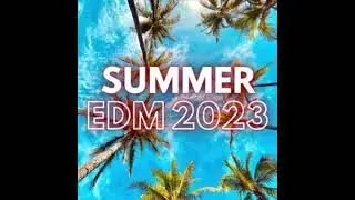 Summer EDM