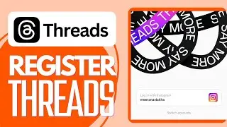 How to Register for Threads | Simple Tutorial