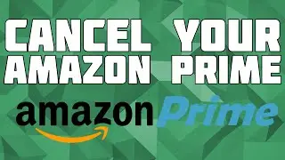 How to Cancel Your Amazon Prime Membership!