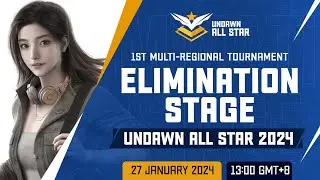 Undawn All Star Elimination Stage