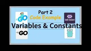 Variables and Constants in Go - Part 2 | Practical Coding Guide