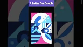 A Letter Amazing Css Doodle || Coding Status 