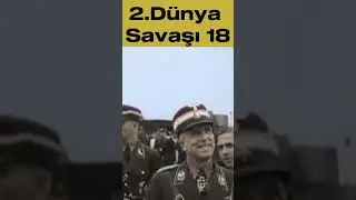 2 dünya savaşı belgeseli  18