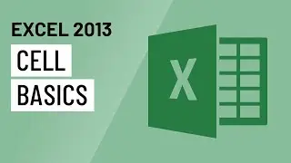 Excel 2013: Cell Basics