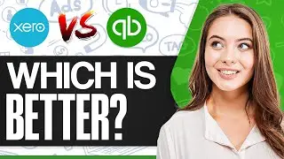 Xero vs Quickbooks: Which Is The BEST Accounting Software?