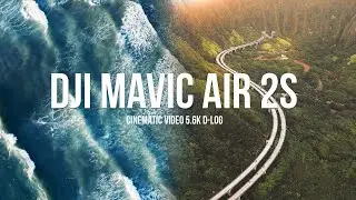 DJI Mavic Air 2S | Cinematic Video in 5.4K D-LOG