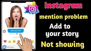 How to fix Instagram story mention problem Instagram mention in story problem  story not showing
