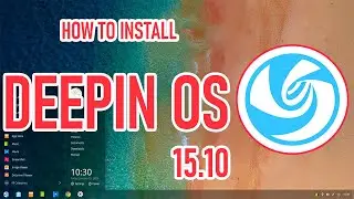 Install Deepin OS 15.10 on VMware Workstation 16 | Complete Tutorial