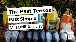 The Past Tenses - Past Simple - Mill Drill Activity