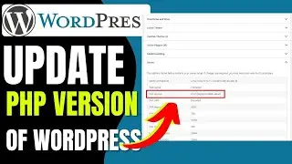 How to Update PhP Version in Wordpress (2024)