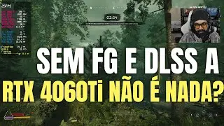 O QUE SALVOU A RTX 4060 Ti foi o DLSS E O FG PARA RODAR O SERUM EM 1080p, 2K E 4K?