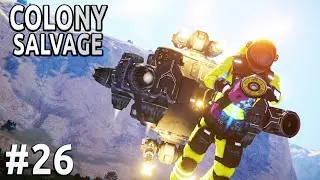 Space Engineers - Colony SALVAGE - Ep #26 - DRONE Takedown!