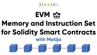 Ethereum Virtual Machine: Memory and Instruction Set - Solidity Smart Contracts