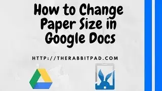 How to Change Paper Size in Google Docs