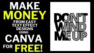 Transform Your T-Shirt Designs with Stunning Text Effects - Free Canva Step by Step Tutorial