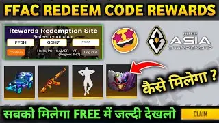 FFAC REDEEM CODE REWARDS IN FREE FIRE 😱| FREE FIRE ASIA CHAMPIONSHIP REDEEM CODE REWARDS | NEW EVENT