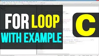 For Loop  in C Programming Language | Video Tutorial