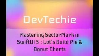 SwiftUI Pie Chart Using Charts Framework Part 1