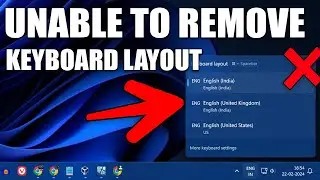 How To Fix Unable to Remove a Keyboard Language Layout in Windows 11