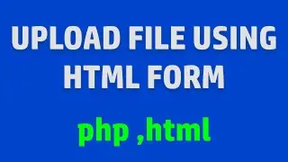 File upload example in PHP |  Upload file using html form