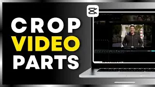 How to Crop Video in CapCut - Full Guide(2024)