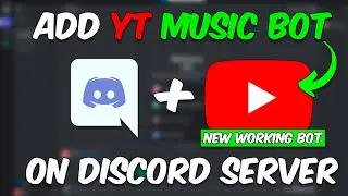 How to Add NEW YOUTUBE MUSIC BOT To Discord Server - (NEW METHOD)