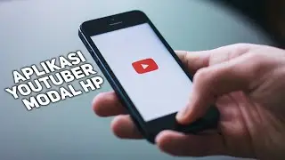 7 APLIKASI YANG WAJIB BAGI KAMU YOUTUBER PEMULA BERMODALKAN HP ANDROID