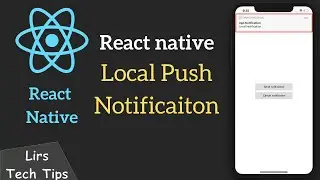 React Native #18: Local Push Notification