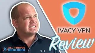 Ivacy VPN Review (no B.S. - what other reviewers WONT SAY)