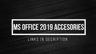 Links Of Required Files For MS Office 2019