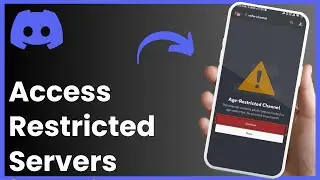 How to Access Age Restricted Servers in Discord on Android & IOS