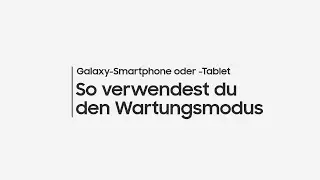 How To: Wie verwendet man den Wartungsmodus? | Samsung