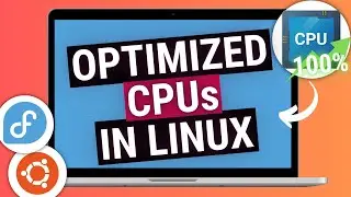 These CPU Optimizations will help IMPROVE Linux