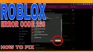 ✅ How To Fix Roblox Error Code 268 🔴