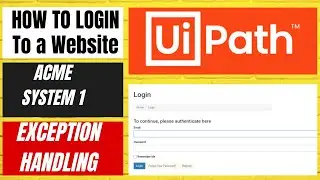 01. Handling Different Scenarios While Login. UiPath Tutorial.