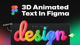 3D Animated Text In Figma! - Create Custom 3D Font & Animation