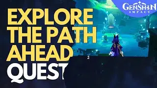 Explore the path ahead Genshin Impact