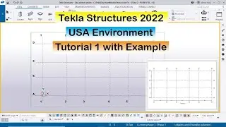 Tekla Structures 2022 USA Environment Tutorial 1 with Example