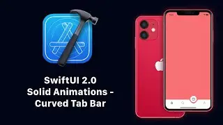 SwiftUI 2.0 Curved Tab Bar - Custom Paths - Solid Animations - Xcode 12 - SwiftUI 2.0 Tutorials