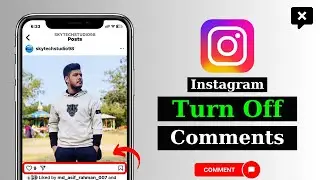 How To Turn Off Comments on Instagram Posts | Disable Comments on an Instagram Post