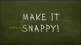 Make It Snappy! Идиомы 