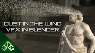 Dust in the Wind - VFX in Blender