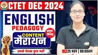 CTET DEC 2024 | English Pedagogy Marathon, Complete English Pedagogy, CTET English By Gargi Mam