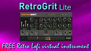 RetroGrit Lite | FREE Retro lofi Virtual Instrument