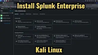 How to Download and Install Splunk Enterprise on Kali Linux