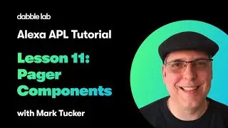 Alexa APL Tutorial - Lesson 11: Pager Components